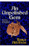 Unpolished Gem