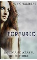 Tortured