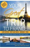 Your Great Trip to France
