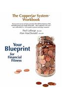 The Copperjar System Workbook - Your Blueprint for Financial Fitness (Canadian Edition)