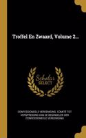 Troffel En Zwaard, Volume 2...