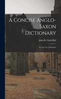 Concise Anglo-Saxon Dictionary