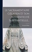 Sacramentaire Gélasien Et Son Authenticité Substantielle...