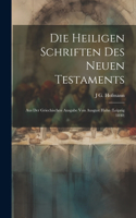 Die heiligen Schriften des Neuen Testaments