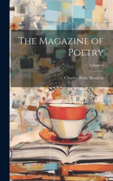 Magazine of Poetry; Volume 5