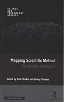 Mapping Scientific Method: Disciplinary Narrations Gita Chadha and Renny Thomas