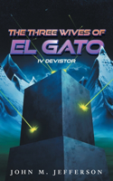 Three Wives of El Gato