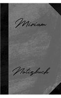 Miriam Notizbuch: Unliniertes Notizbuch mit Rahmen für deinen Vornamen