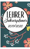 Lehrer Jahresplaner 2019 / 2020: Lehrerkalender 2019 2020 - Lehrerplaner A5, Lehrernotizen & Lehrernotizbuch für den Schulanfang