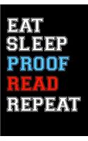 Eat Sleep Proof Read Repeat