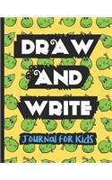 Draw and Write Journal for Kids: Notebook for Writing and Drawing, Inspirational and Creative Gift for Boys Girls and Tweens, Fun Book for Daily Diary Use, Lined and Open Area Sketc