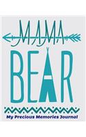 Mama Bear My Precious Memories Journal