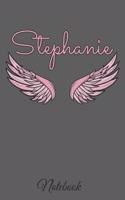 Stephanie Notebook: A beautiful personalized angel wings soft cover notebook with 100 lined pages in 6x9 inch format. Personal Diary Personalized Journal Customized Jou