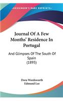 Journal Of A Few Months' Residence In Portugal