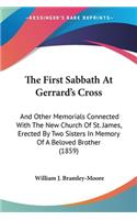 First Sabbath At Gerrard's Cross