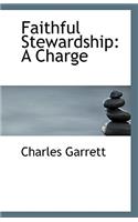 Faithful Stewardship: A Charge(English)