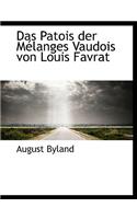 Das Patois Der Melanges Vaudois Von Louis Favrat