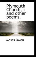 Plymouth Church,: And Other Poems.