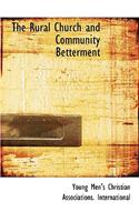 The Rural Church and Community Betterment