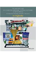The Architecture of Computer Hardware, Systems Software, & Networking: An Information Technology Approach