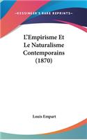 L'Empirisme Et Le Naturalisme Contemporains (1870)