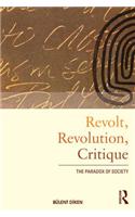 Revolt, Revolution, Critique