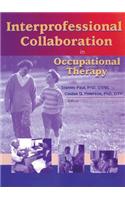 Interprofessional Collaboration in Occupational Therapy