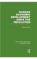 Russian Economic Development Since the Revolution