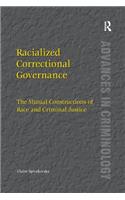 Racialized Correctional Governance