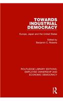 Towards Industrial Democracy