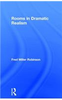 Rooms in Dramatic Realism