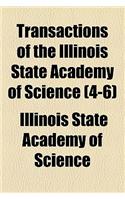 Transactions of the Illinois State Academy of Science (Volume 4-6): (English)