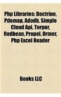 PHP Libraries: Doctrine, Pdomap, Adodb, Simple Cloud API, Torpor, Redbean, Propel, Ormer, PHP Excel Reader(English)