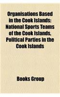 Organisations Based in the Cook Islands: National Sports Teams of the Cook Islands, Political Parties in the Cook Islands