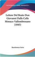 Lettere del Beato Don Giovanni Dalle Celle Monaco Vallombrosano (1845)