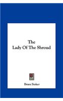 The Lady of the Shroud the Lady of the Shroud