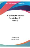 A History Of French Private Law V1 (1912)