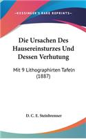 Die Ursachen Des Hausereinsturzes Und Dessen Verhutung