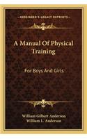 Manual of Physical Training