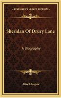 Sheridan of Drury Lane: A Biography