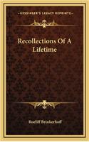 Recollections of a Lifetime
