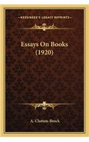 Essays on Books (1920)