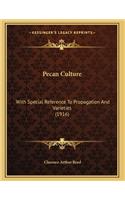 Pecan Culture