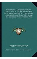 Descrizione Odeporica Della Spagna in Cui Spezialmente Si Danotizia Delle Cose Spettanti Alle Belle Arti Degne Dell'attenzione del Curioso Viaggiatore (1793)