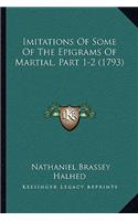 Imitations of Some of the Epigrams of Martial, Part 1-2 (1793)