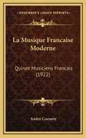 La Musique Francaise Moderne