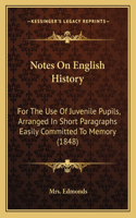 Notes On English History