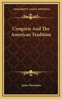 Congress And The American Tradition