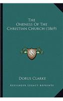 The Oneness Of The Christian Church (1869)