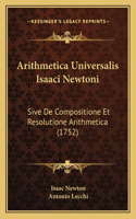 Arithmetica Universalis Isaaci Newtoni
